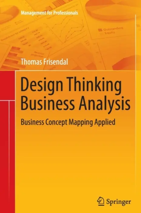 Design Thinking Business Analysis - Frisendal, Thomas