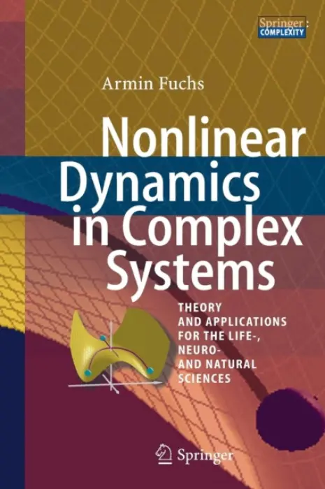 Nonlinear Dynamics in Complex Systems - Fuchs, Armin