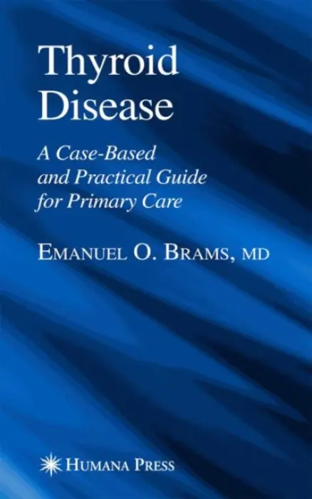 Thyroid Disease - Brams, Emanuel O.