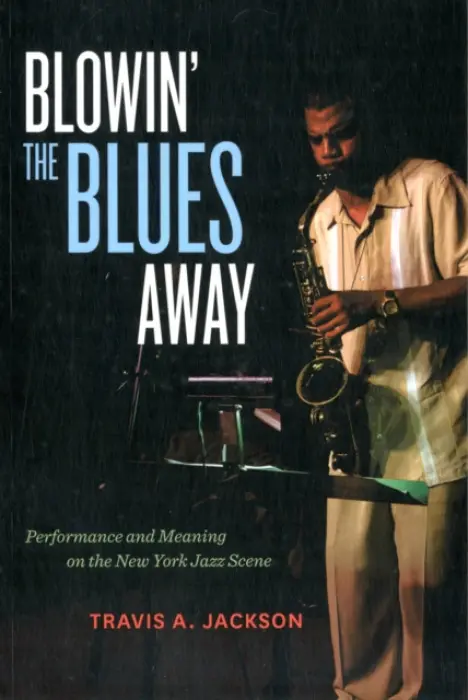 Blowin' the Blues Away - Jackson, Travis A.