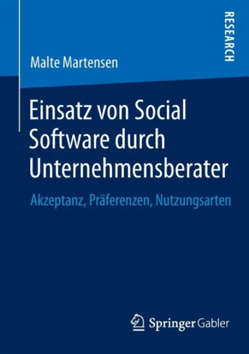 Einsatz von Social Software durch Unternehmensberater - Martensen, Malte