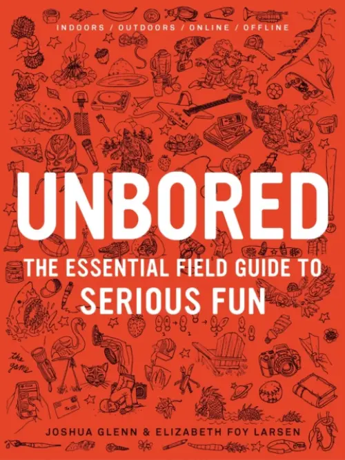 Unbored - Glenn, Joshua a Larsen, Elizabeth Foy
