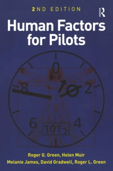 Human Factors for Pilots - Green, Roger G.