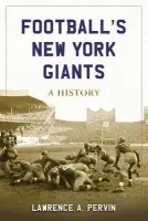 Football's New York Giants - Pervin, Lawrence A.