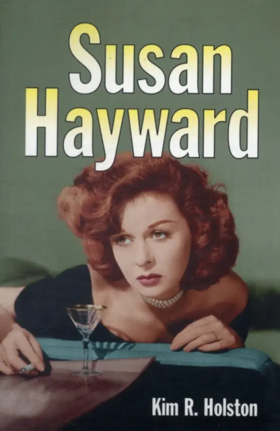 Susan Hayward - Holston, Kim R.