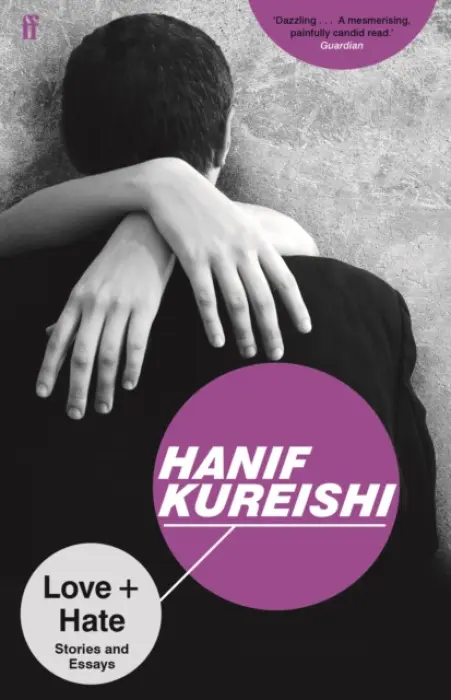 Love + Hate - Kureishi, Hanif