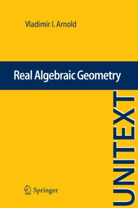 Real Algebraic Geometry - Arnold, Vladimir I.