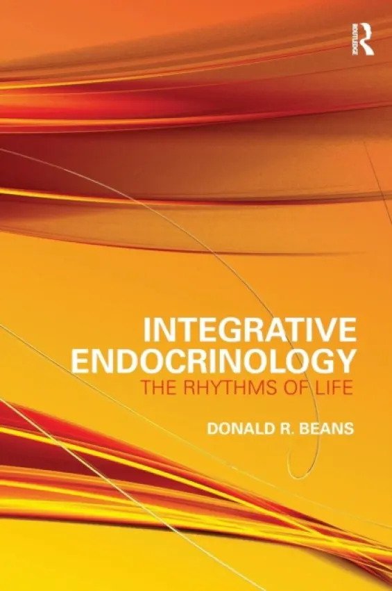 Integrative Endocrinology - Beans, Donald R