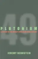 Plutonium - Bernstein, Jeremy