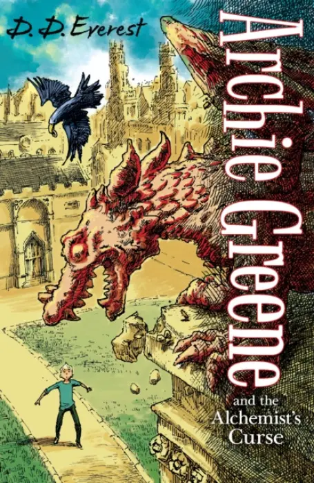 Archie Greene and the Alchemist's Curse - Everest, D. D.