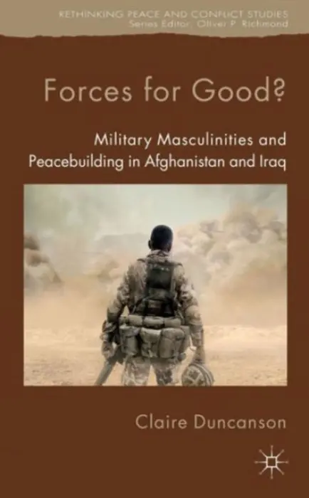 Forces for Good? - Duncanson, C.