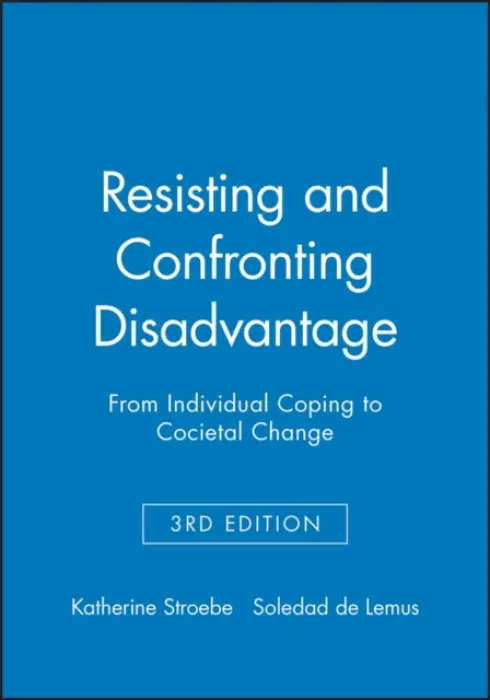 Resisting and Confronting Disadvantage