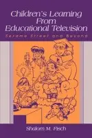 Children's Learning From Educational Television - Fisch, Shalom M.