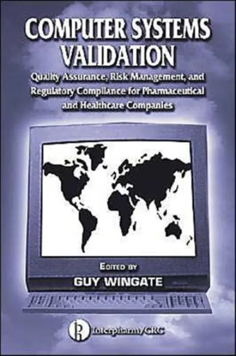 Computer Systems Validation