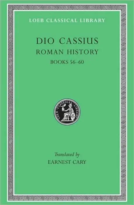 Roman History, Volume VII - Dio Cassius