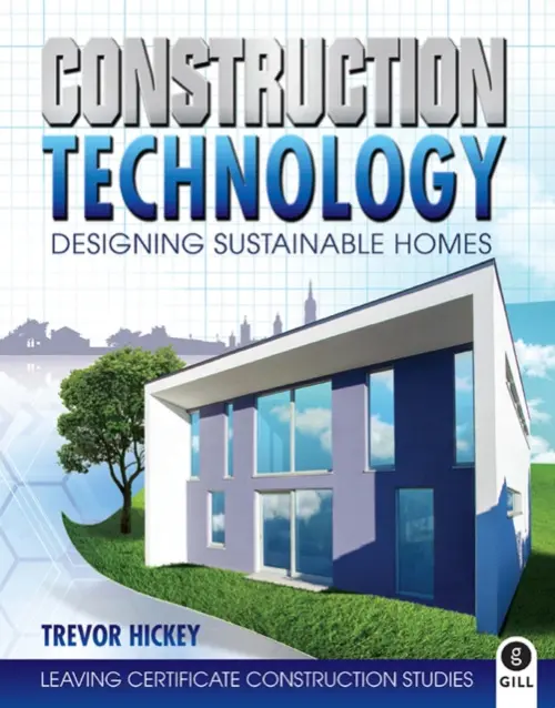 Construction Technology - Hickey, Trevor