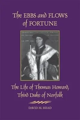 Ebbs and Flows of Fortune - Head, David M.