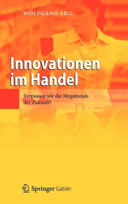 Innovationen im Handel - Lux, Wolfgang