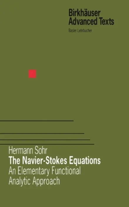 Navier-Stokes Equations - Sohr, Hermann