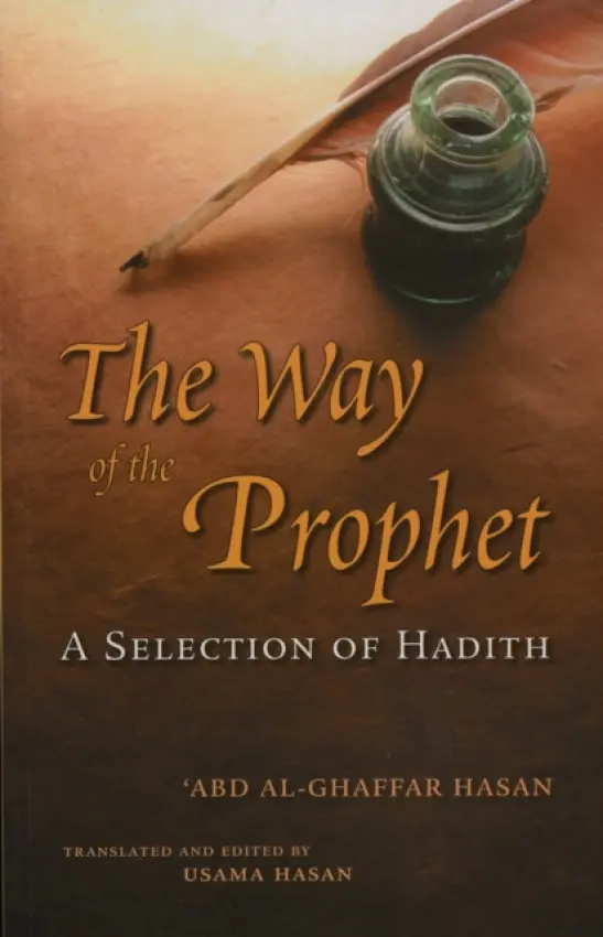 Way of the Prophet - Hasan, Shaykh 'Abd Al-Ghaffar