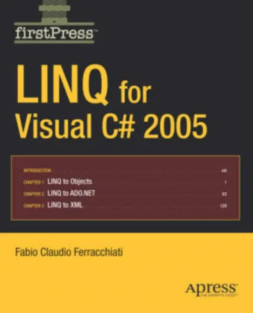 LINQ for Visual C# 2005 - Ferracchiati, Fabio Claudio