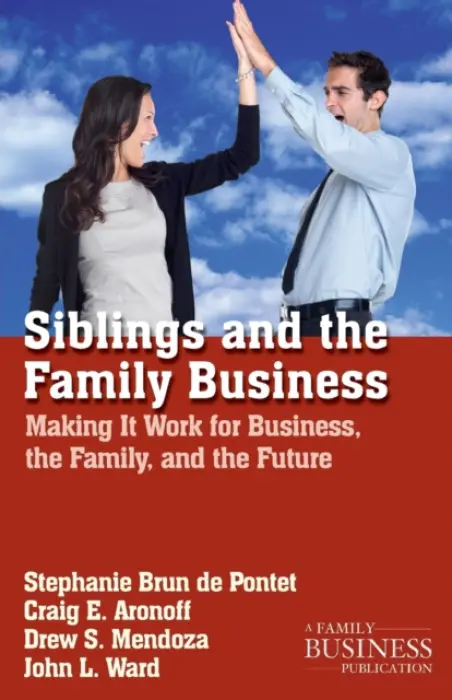 Siblings and the Family Business - NA, NA