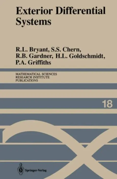 Exterior Differential Systems - Bryant, Robert L. a Chern, S.S. a Gardner, Robert B. a Goldschmidt, Hubert L. a Griffiths, P.A.