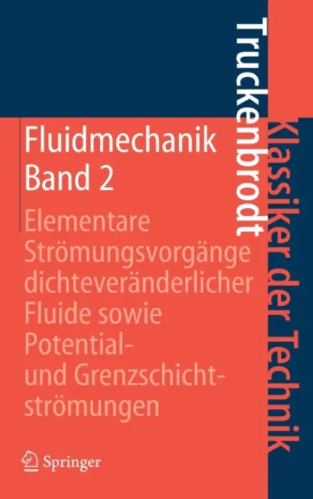 Fluidmechanik - Truckenbrodt, Erich A.
