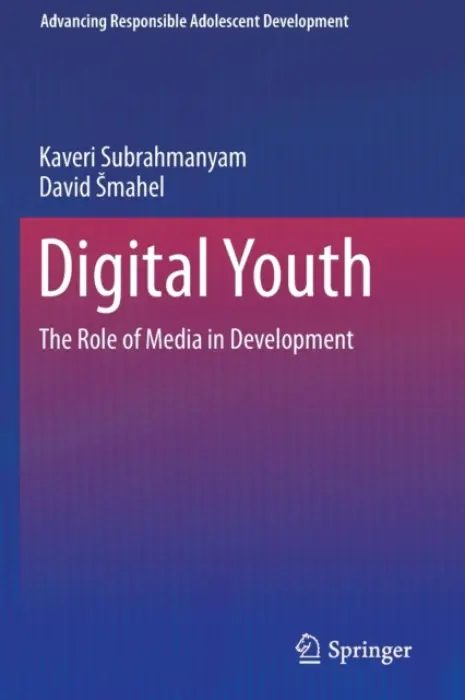Digital Youth - Subrahmanyam, Kaveri a Smahel, David