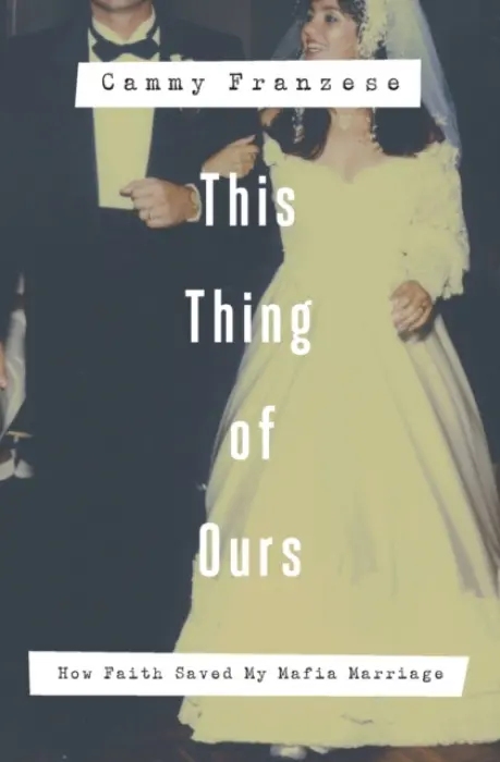 This Thing of Ours - Franzese, Cammy