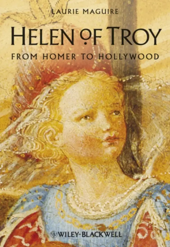Helen of Troy - Maguire, Laurie (Magdalen College, Oxford, UK)
