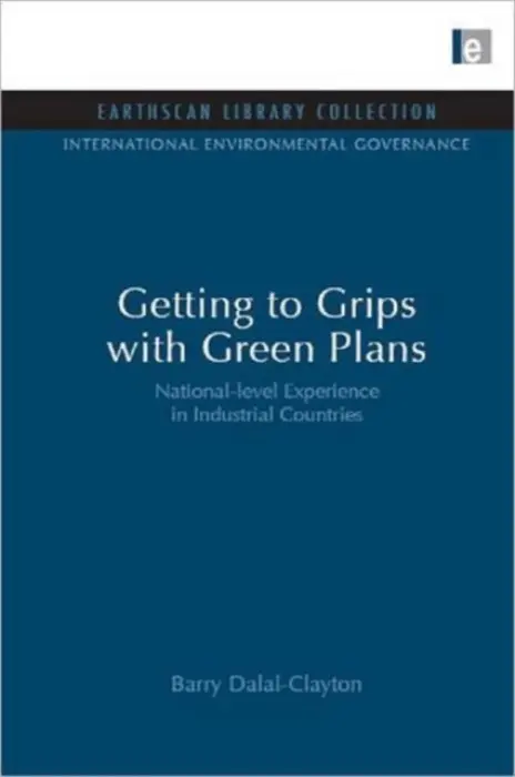 Getting to Grips with Green Plans - Clayton, Barry Dalal