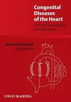 Congenital Diseases of the Heart - Rudolph, Abraham (University of California, San Francisco)