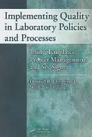 Implementing Quality in Laboratory Policies and Processes - Christian Jr., Donnell R. a Drilling, Stephanie