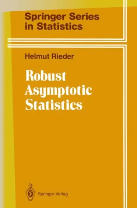 Robust Asymptotic Statistics - Rieder, Helmut