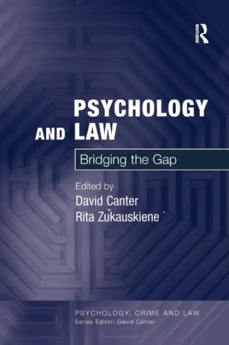 Psychology and Law - Canter, David a Zukauskiene, Rita