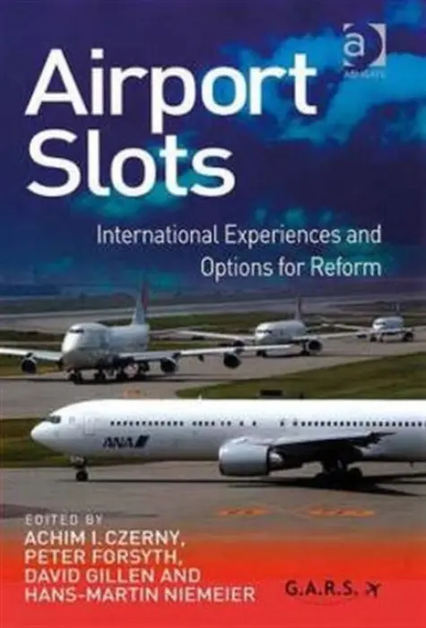 Airport Slots - Czerny, Achim I. a Forsyth, Peter