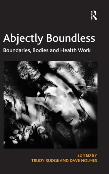 Abjectly Boundless - Rudge, Trudy