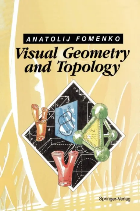 Visual Geometry and Topology - Fomenko, Anatolij T.