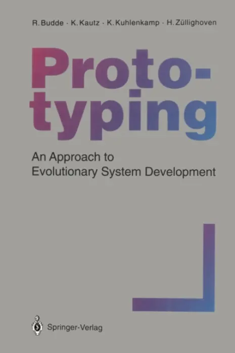 Prototyping - Budde, Reinhard a Kautz, Karlheinz a Kuhlenkamp, Karin a Zullighoven, Heinz