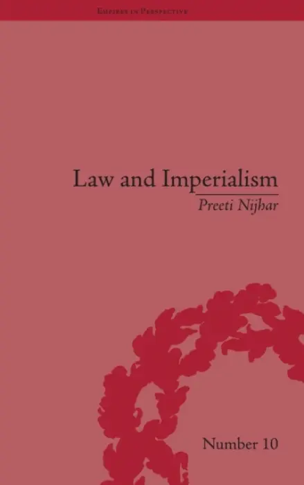 Law and Imperialism - Nijhar, Preeti