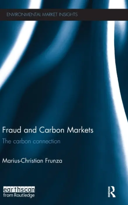 Fraud and Carbon Markets - Frunza, Marius-Christian