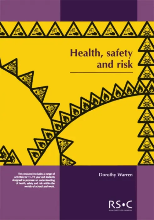 Health, Safety and Risk - Warren, Dorothy (Royal Society of Chemistry)