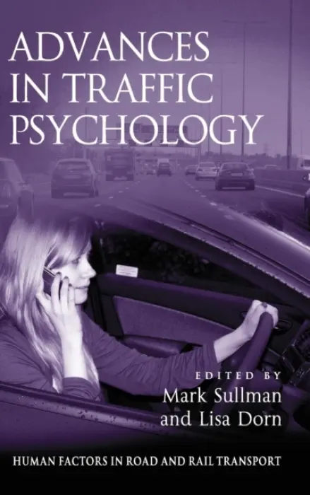 Advances in Traffic Psychology - Sullman, Mark