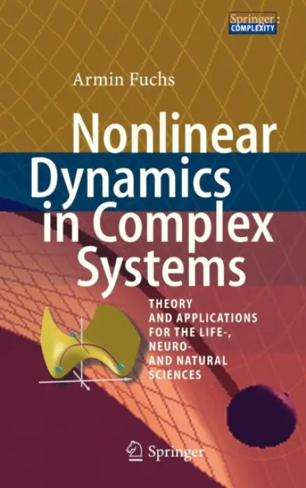 Nonlinear Dynamics in Complex Systems - Fuchs, Armin