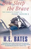 How Sleep the Brave - Bates, H.E.