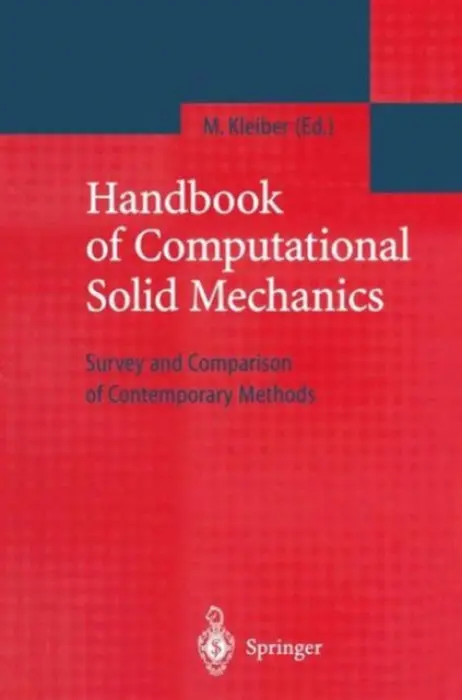 Handbook of Computational Solid Mechanics