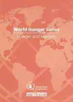Hunger and Markets - World Food Programme, United Nations
