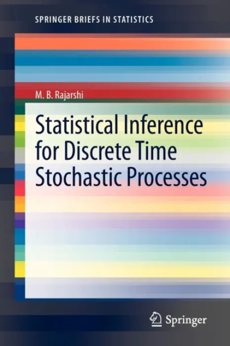 Statistical Inference for Discrete Time Stochastic Processes - Rajarshi, M. B.