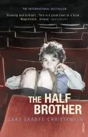 Half Brother - Christensen, Lars Saabye